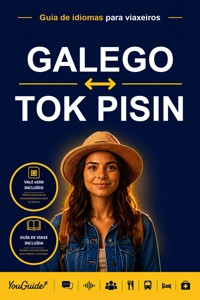 The Language Guide for Travelers - Galician to Tok Pisin - YouGuide - ebook