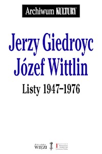 Listy 1947-1976 - Giedroyc Jerzy, Wittlin Józef - książka