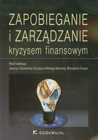 Zapobieganie i zarządzanie kryzysem finansowym -  - książka