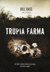 Trupia farma - Bass Bill, Jefferson Jon - książka