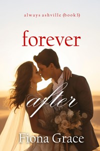 Forever After (Always Ashville—Book 3) - Fiona Grace - ebook