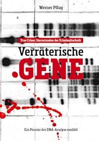 Verräterische Gene - Werner Pflug - ebook