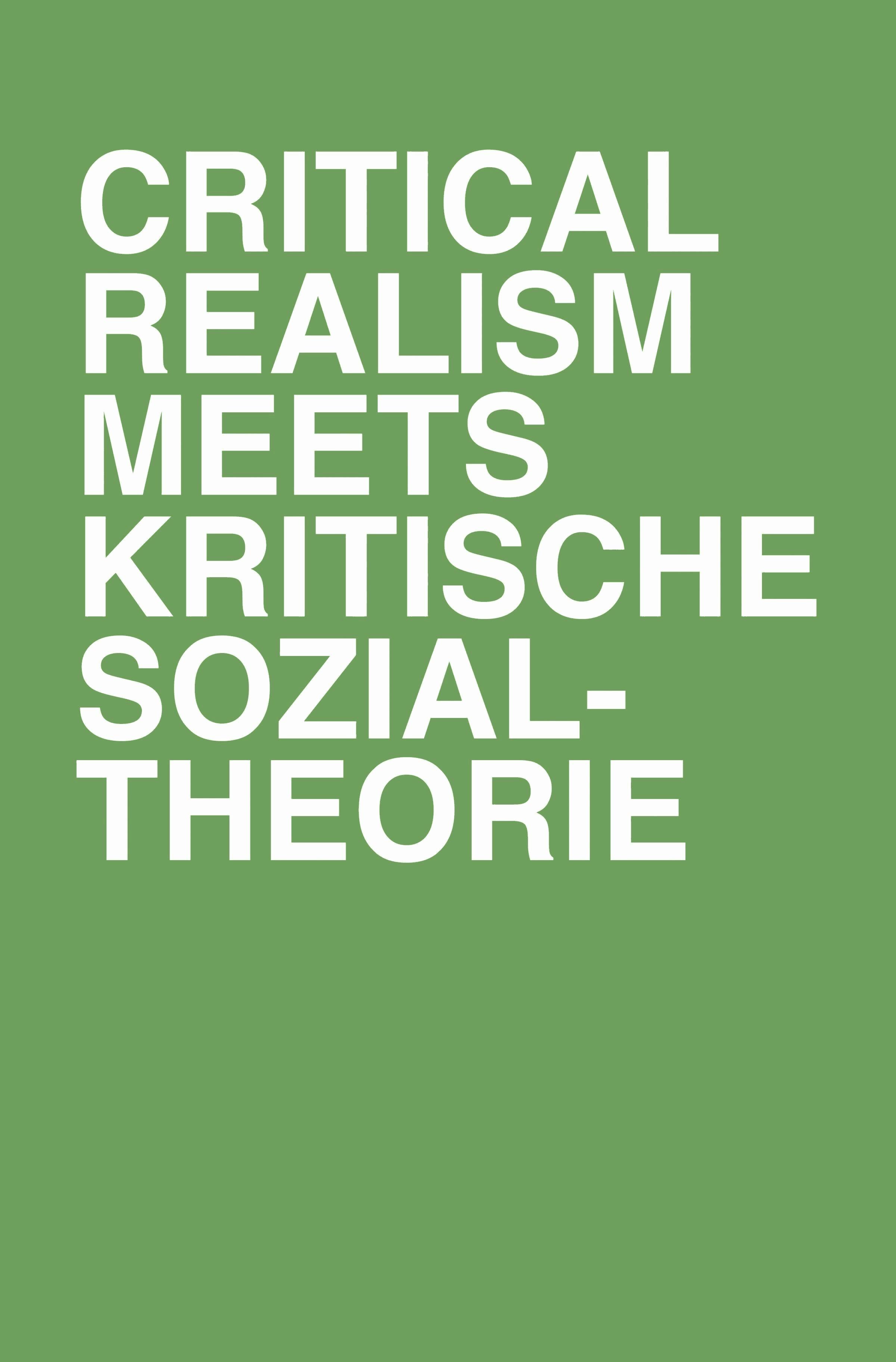 Critical Realism meets kritische Sozialtheorie