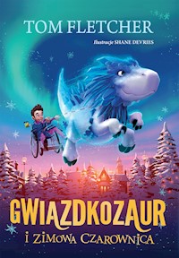 Gwiazdkozaur i Zimowa Czarownica - Tom Fletcher - ebook + książka