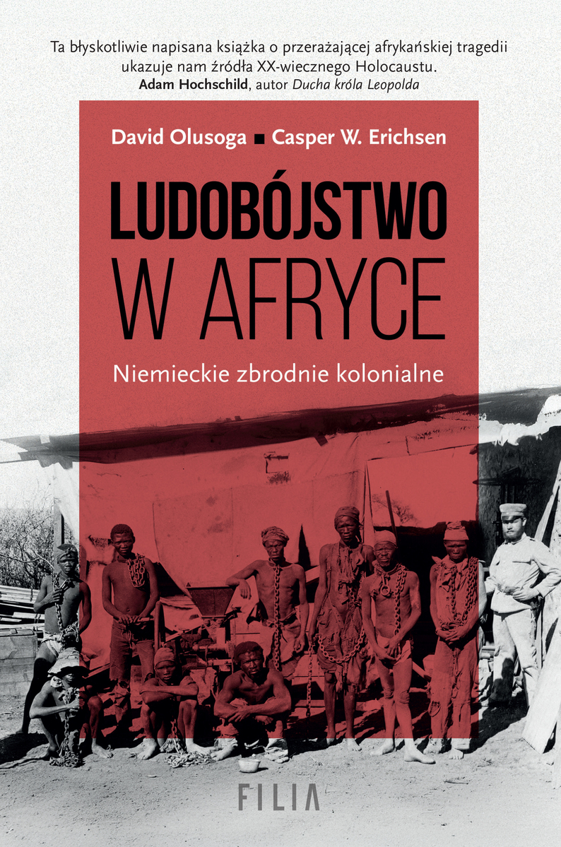 Ludobójstwo w Afryce. Niemieckie zbrodnie kolonialne. - Casper W. Erichsen, David Olusoga - książka
