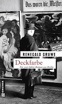 Deckfarbe - Renegald Gruwe - ebook