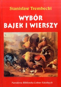 Wybór bajek i wierszy - Stanisław Trembecki - ebook