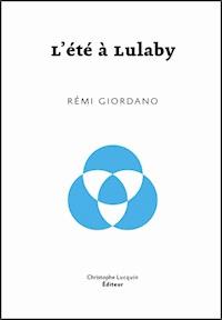 L'Eté à Lulaby - Rémi Giordano - ebook