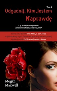 Odgadnij kim jestem Tom 4 Naprawdę - Megan Maxwell - książka