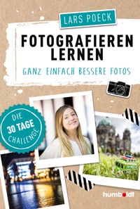 Fotografieren lernen - Lars Poeck - ebook