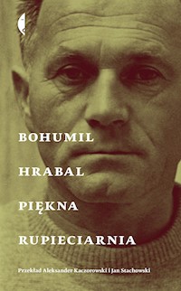Piękna rupieciarnia - Bohumil Hrabal - ebook + książka