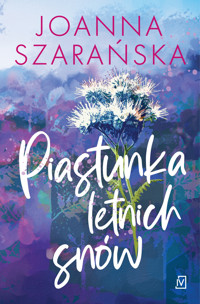 Piastunka letnich snów. Cykl Leśne pejzaże. Tom 2 - Joanna Szarańska - ebook + audiobook + książka