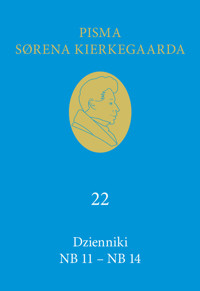 Dzienniki NB 11 – NB 14 - Søren Kierkegaard - ebook