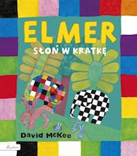 Elmer. Słoń w kratkę - McKee David - książka
