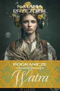 Pogranicze. T. 3. Watra