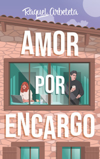 Amor por encargo - Raquel Arbeteta - ebook