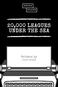 20,000 Leagues Under the Sea (Sheba Blake Classics) - Jules Verne - ebook