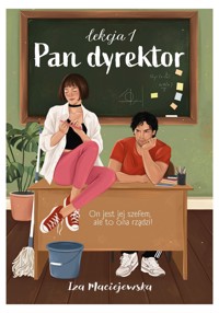 Pan dyrektor. Lekcja 1 - Iza Maciejewska - ebook + audiobook + książka