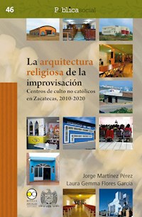 La arquitectura religiosa de la improvisación - Jorge Martínez Pérez - ebook