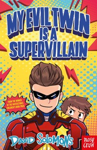 My Evil Twin Is a Supervillain - Solomons David - ebook