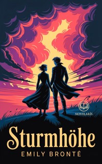 Emily Brontë, Sturmhöhe. Vollständige Ausgabe des englischen Klassikers - Emily Brontë - ebook