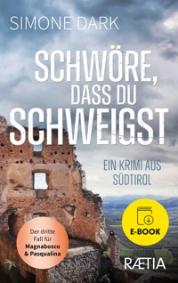 Schwöre, dass du schweigst - Simone Dark - ebook