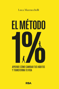 El Método 1% - Luca Mazzucchelli - ebook