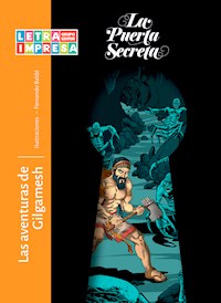 Las aventuras de Gilgamesh - Anónimo - ebook