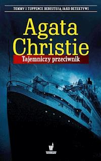 Tajemniczy przeciwnik - Agata Christie - ebook + audiobook + książka