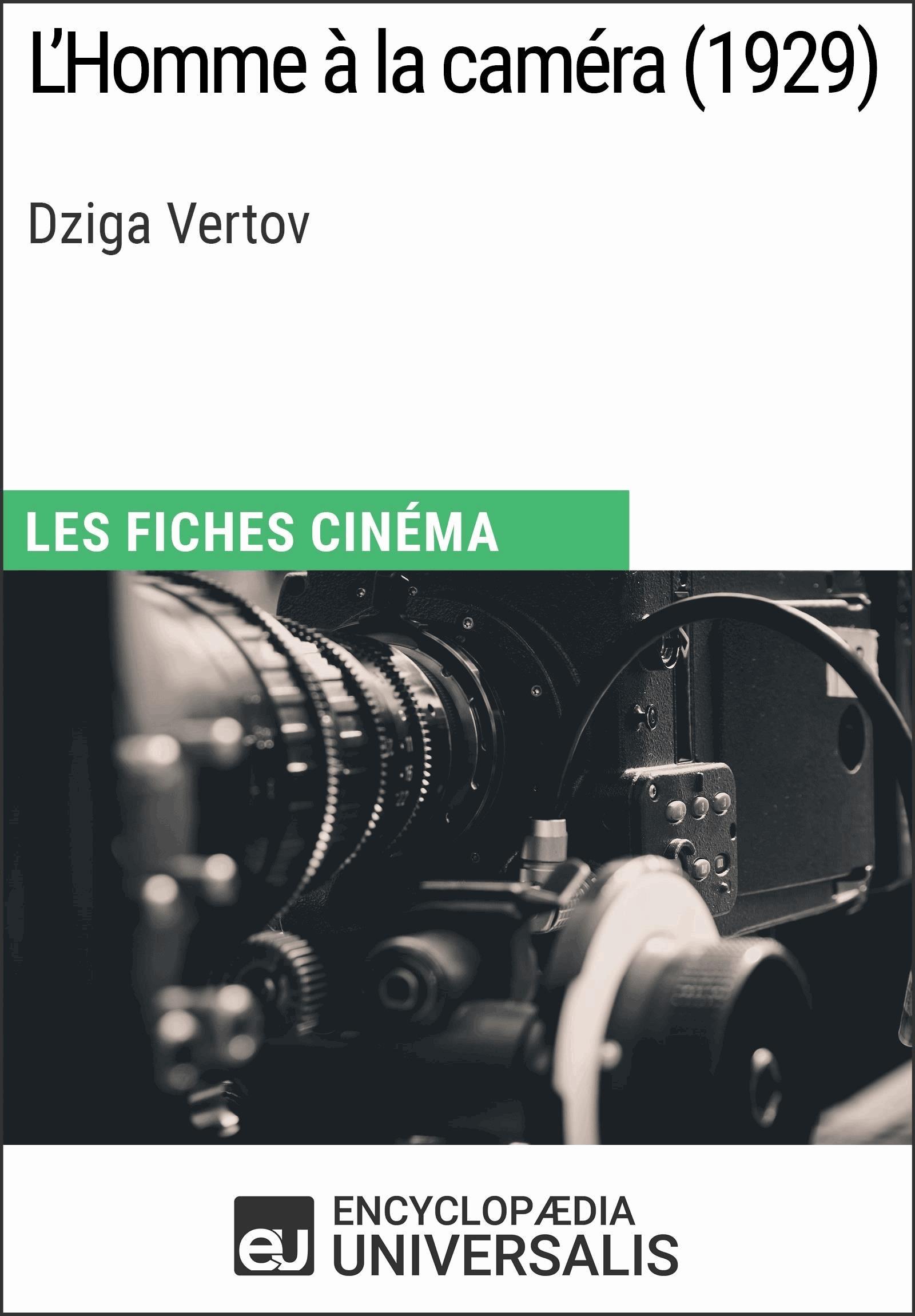 L'Homme à la caméra de Dziga Vertov