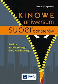 Kinowe uniwersum superbohaterów - Żaglewski Tomasz - książka