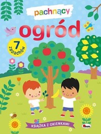 Pachnący ogród - zbiorowa praca - książka