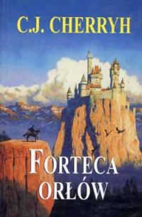 Forteca orłów - Caroline Janice Cherryh - ebook