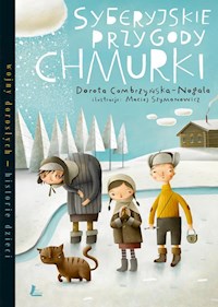 Syberyjskie przygody Chmurki - Dorota Combrzyńska-Nogala - książka