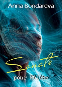 Sonate pour Hélène - Anna Bondareva - ebook
