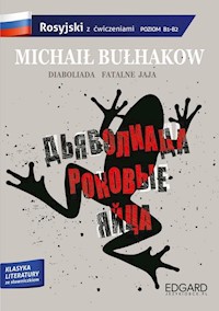 Michaił Bułhakow Diaboliada Fatalne jaja Adaptacja klasyki z ćwiczeniami - Michaił Bułhakow - książka