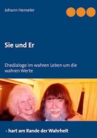 Sie und Er - Johann Henseler - ebook