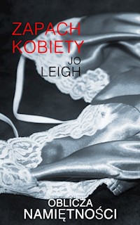 Zapach kobiety - Jo Leigh - ebook