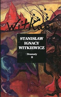 Dramaty Tom 2 - Witkiewicz Stanisław Ignacy - książka