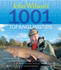 John Wilson's 1001 Top Angling Tips - Wilson John - ebook