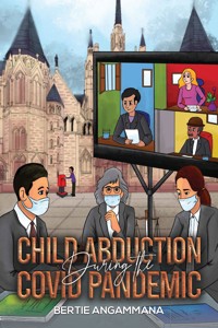 Child Abduction During the Covid Pandemic - Bertie Angammana - ebook