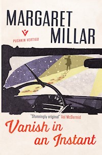 Vanish in an Instant - Margaret Millar - ebook