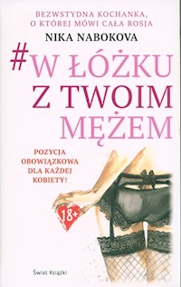 W łóżku z twoim mężem - Nika Nabokova - książka