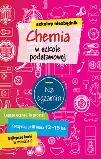 Szkolny niezbędnik. Chemia w szkole podstawowej - zbiorowa praca - książka