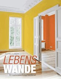 LebensWände - Ilonka Lütjen - ebook