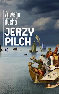 Żywego ducha - Jerzy Pilch - ebook + książka