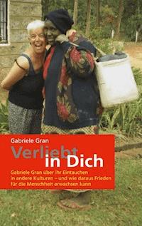 Verliebt in Dich - Gabriele Gran - ebook