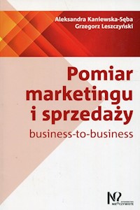 Pomiar marketingu i sprzedaży - Kaniewska-Sęba Aleksandra, Leszczyński Grzegorz - książka