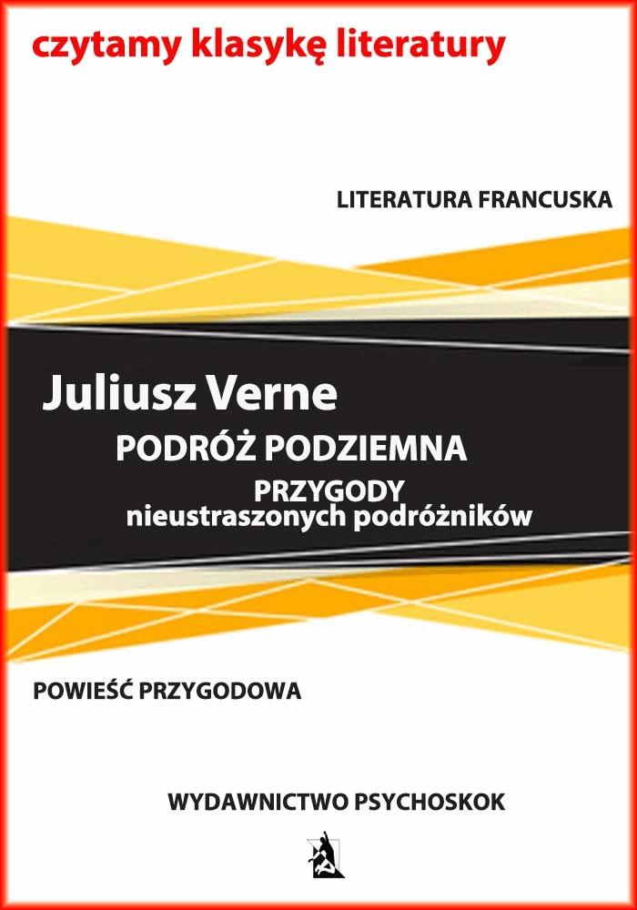 Podróż podziemna. Przygody nieustraszonych podróżników