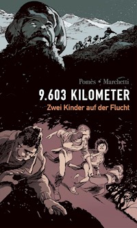 9603 Kilometer: Zwei Kinder auf der Flucht - Stéphane Marchetti - ebook